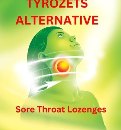 Best Tyrozets Alternative Lozenges for treatment of sore throats